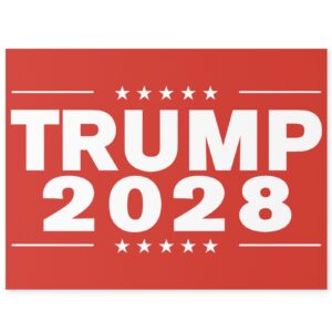 Rewrite the rules with the Trump 2028 Yard Sign