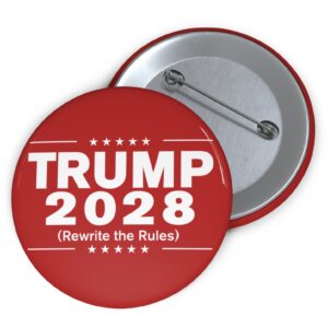 Trump 2028 (Rewrite the rules) Buttons