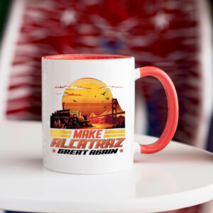 Funny Political, Make Alcatraz Great Again 2025 Mug