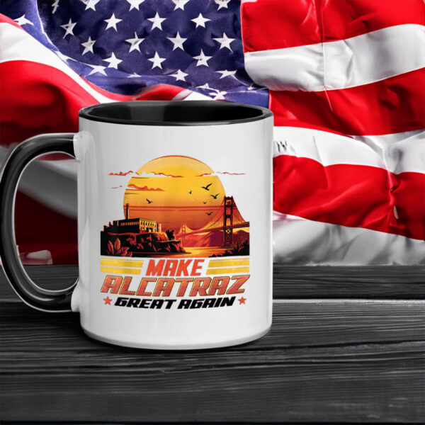 Funny Political, Make Alcatraz Great Again 2025 Mug
