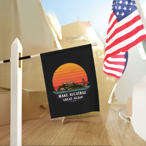 Funny Political Satire, Make Alcatraz Great Again Flag