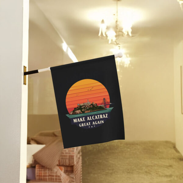 Funny Political Satire, Make Alcatraz Great Again Flag