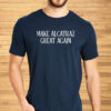 Funny Political Satire, Make Alcatraz Great Again T-Shirt