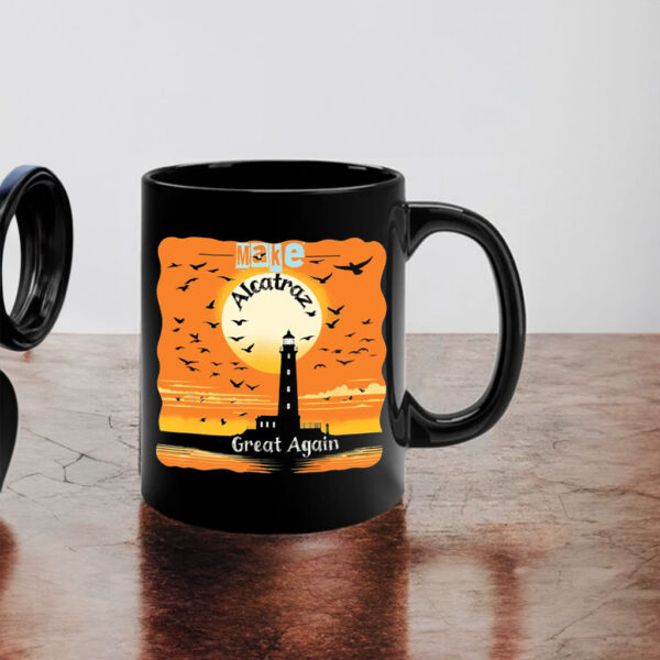 Funny Political Statement, Make Alcatraz Great Again 2025 Mug