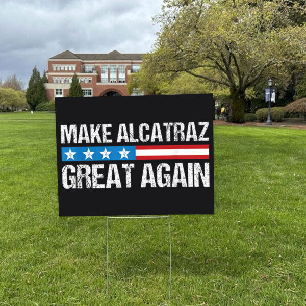 Funny San Francisco, MAGA Yard Sign