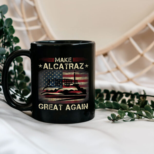 Funny San Francisco, Make Alcatraz Great Again Mug