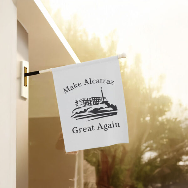 Make Alcatraz Great Again 2025 Flag
