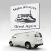 Make Alcatraz Great Again 2025 Sticker