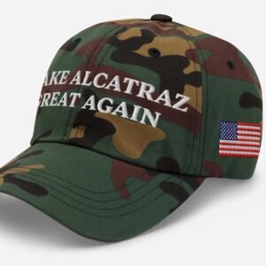 Make Alcatraz Great Again Hat