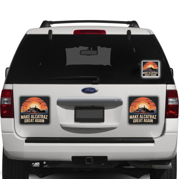 Sarcastic Election - Make Alcatraz Great Again Sticker, Car Magnet