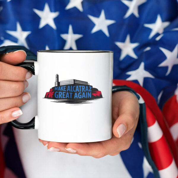 Satirical Prison - Make Alcatraz Great Again Mug