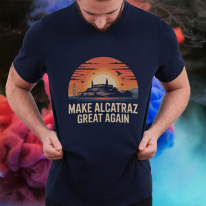 Trump 2028 Maga - Make Alcatraz Great Again T-Shirt