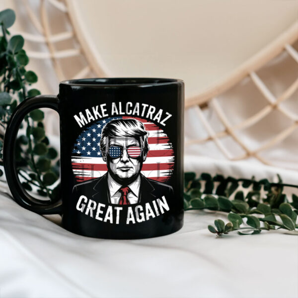 Trump 2028 Make Alcatraz Great Again Mug