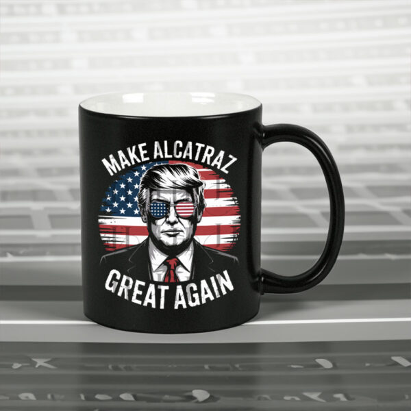 Trump 2028 Make Alcatraz Great Again Mug