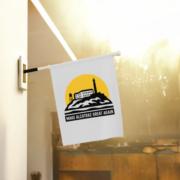 Trump Alcatraz - Make Alcatraz Great Again Trump Flag