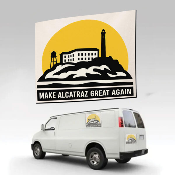 Trump Alcatraz - Make Alcatraz Great Again Trump Sticker, Car Magnets