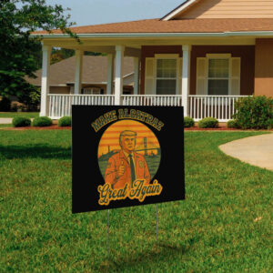 Trump Alcatraz, Make Alcatraz Great Again Yard Sign