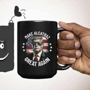 Trump Make Alcatraz Great Again 2025 Mug