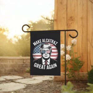 Trump Make Alcatraz Great Again Flag
