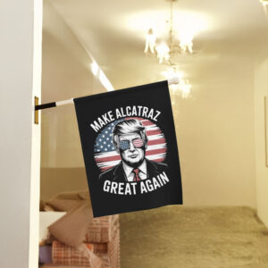 Trump Make Alcatraz Great Again Flag