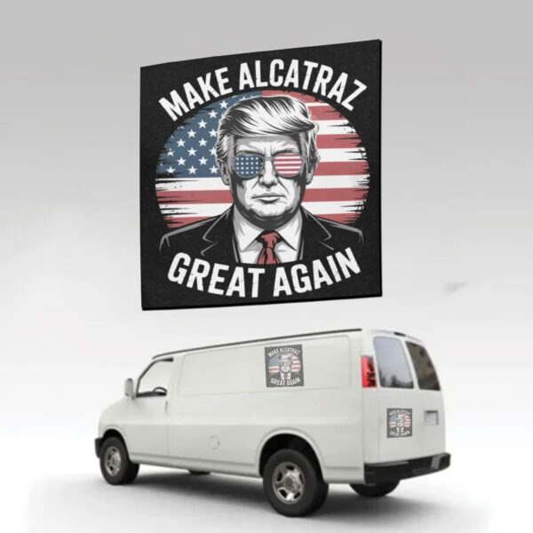 Trump Make Alcatraz Great Again Sticker, Car Magnet